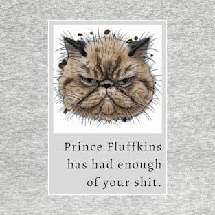 Prince Fluffkins T-Shirt